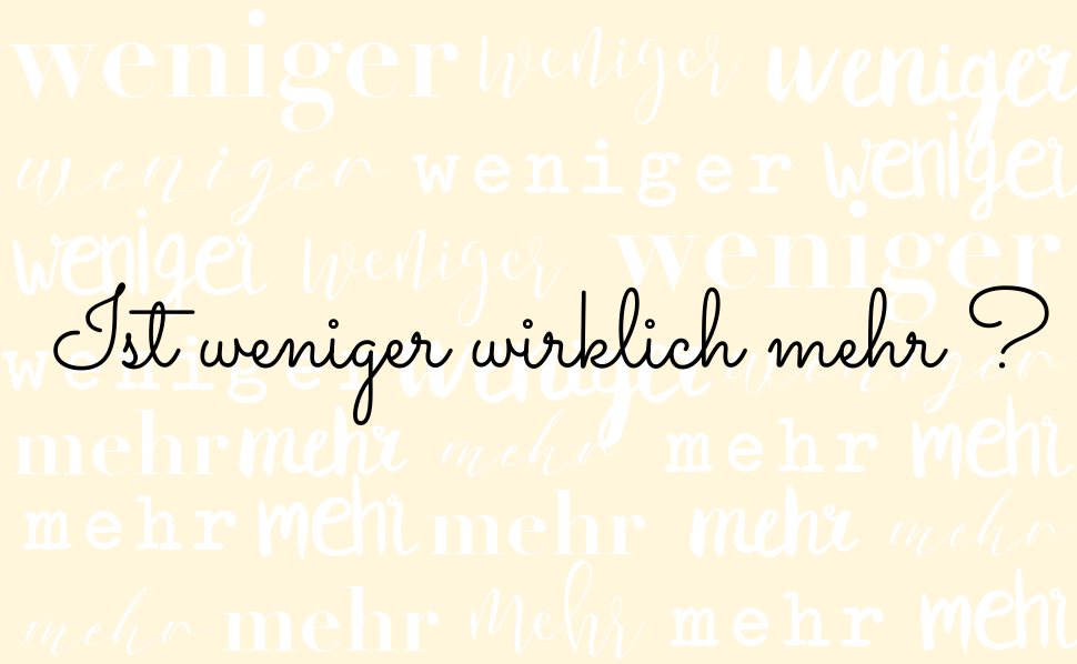 ist weniger wirklich mehr-gedanken-gedankenchaos-depressionen