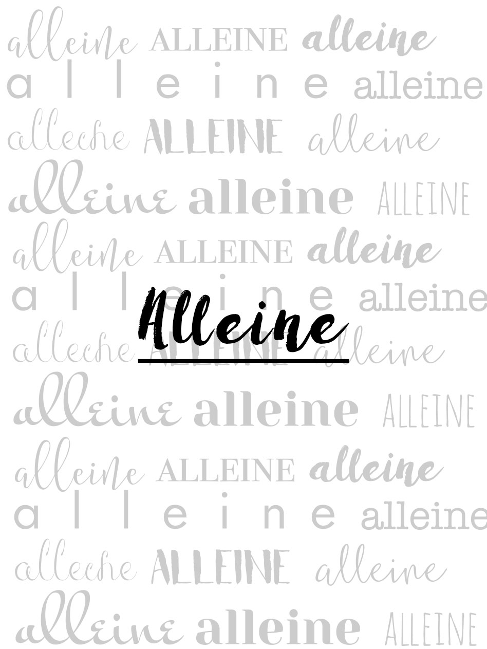 alleine alleine sein alleinsein wollen alleine sein wollen einsam